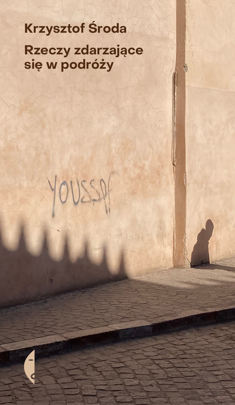 okładka Rzeczy zdarzające się w podróży ebook | epub, mobi | Krzysztof Środa