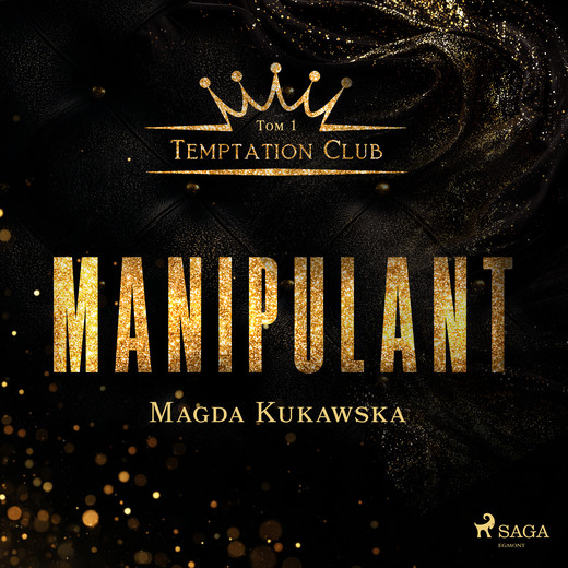 okładka Manipulant. Temptation Club tom 1 audiobook | MP3 | Magda Kukawska