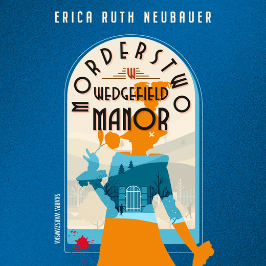 okładka Morderstwo w Wedgefield Manor audiobook | MP3 | Erica Ruth Neubauer