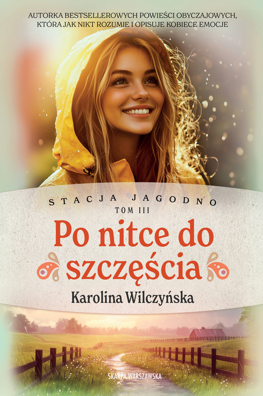 okładka Stacja Jagodno. Po nitce do szczęścia ebook | epub, mobi | Karolina Wilczyńska