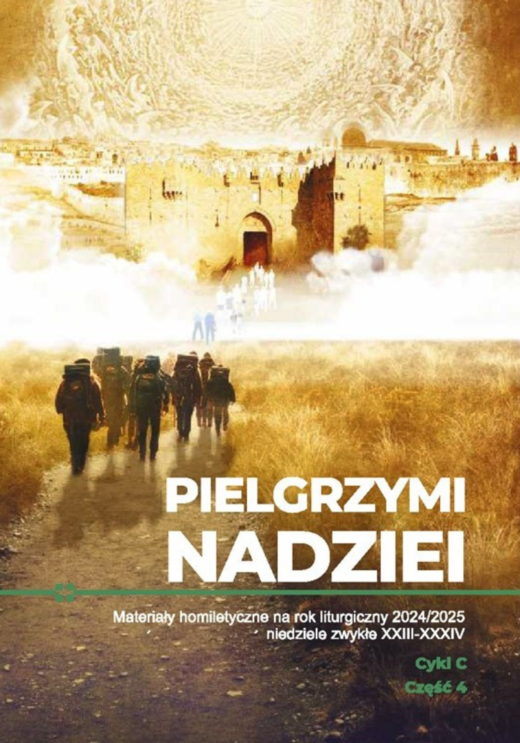 okładka Pielgrzymi nadziei. Materiały homiletyczne na rok liturgiczny 2024/2025 Cykl C, cz. 4 ebook | epub, mobi, pdf | ks. Michał Dąbrówka