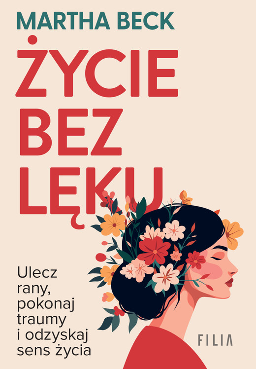okładka Życie bez lęku ebook | epub, mobi | Martha Beck