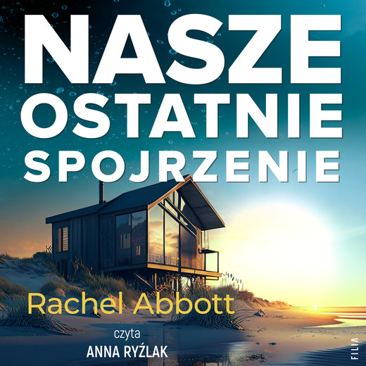 okładka Nasze ostatnie spojrzenie audiobook | MP3 | Rachel Abbott