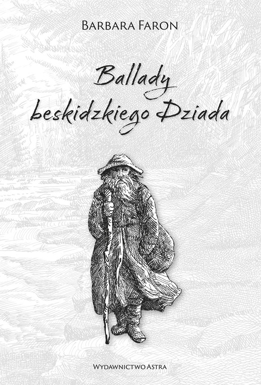 okładka Ballady beskidzkiego Dziada ebook | epub, mobi | Barbara Faron