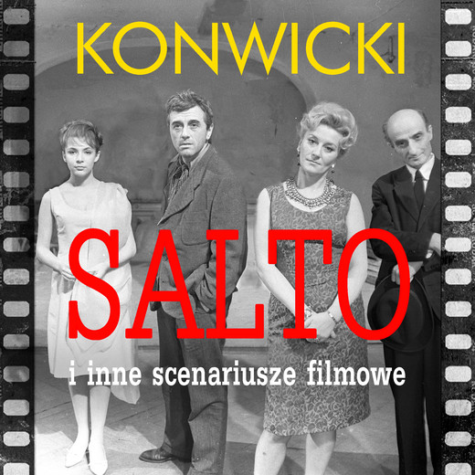okładka Salto i inne scenariusze filmowe audiobook | MP3 | Tadeusz Konwicki