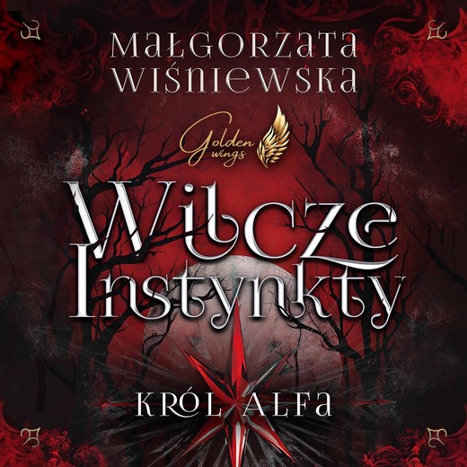 okładka Wilcze instynkty. Król Alfa audiobook | MP3 | Wiśniewska Małgorzata