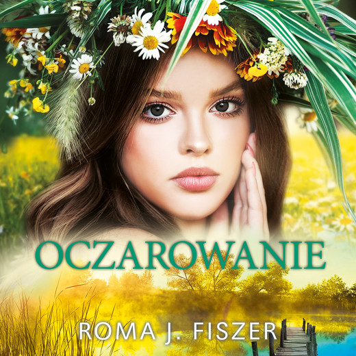 okładka Oczarowanie audiobook | MP3 | Roma J. Fiszer