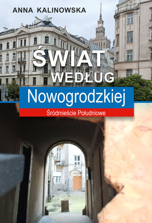 okładka Świat według Nowogrodzkiej książka | Anna Kalinowska