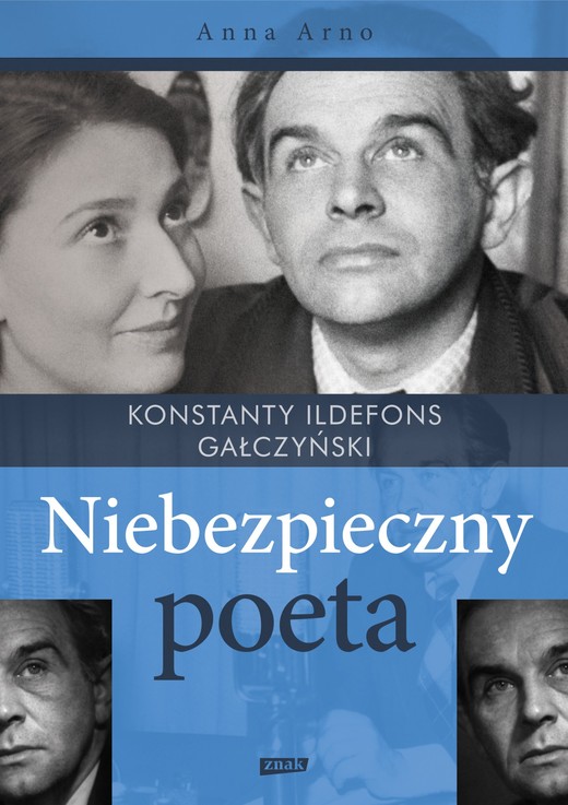 okładka Niebezpieczny poeta. Konstanty Ildefons Gałczyński ebook | epub, mobi | Anna Arno
