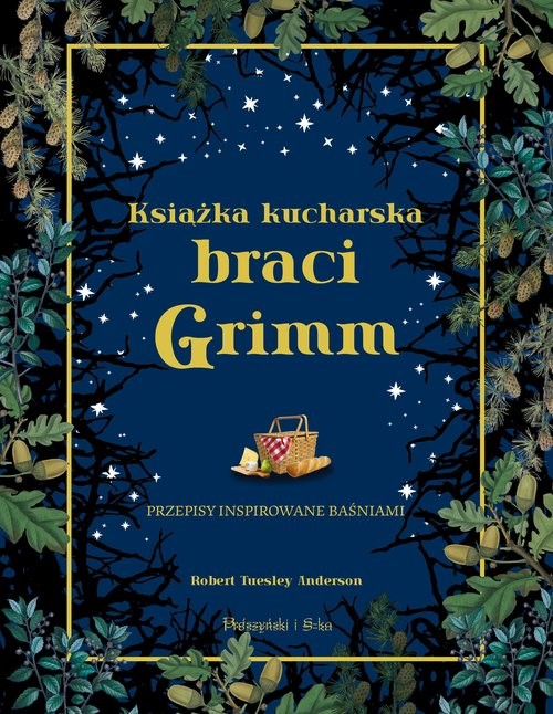 okładka Książka kucharska braci Grimm Przepisy inspirowane baśniami książka