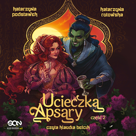 okładka Ucieczka Apsary. Część 2 audiobook | MP3 | Katarzyna Podstawek