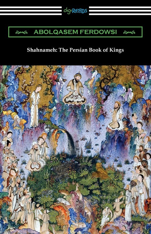 okładka Shahnameh The Persian Book of Kings książka
