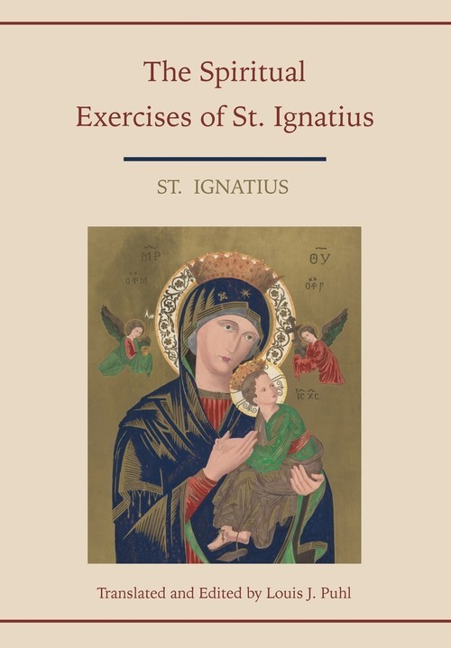 okładka Spiritual Exercises of St. Ignatius.  Translated and edited by Louis J. Puhl książka