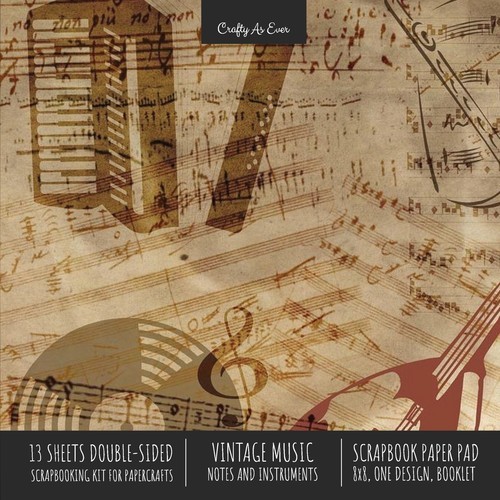 okładka Vintage Music Scrapbook Paper Pad 8x8 Decorative Scrapbooking Kit for Cardmaking Gifts, DIY Crafts, Printmaking, Papercrafts, Notes Instruments, Designer Paper książka