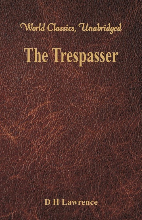 okładka The Trespasser (World Classics, Unabridged) książka
