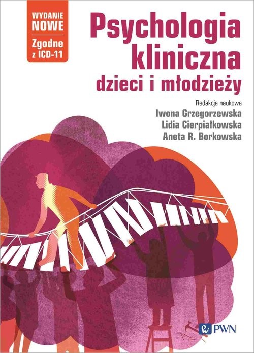 okładka Psychologia kliniczna dzieci i młodzieży. Wydanie nowe książka | Iwona Grzegorzewska