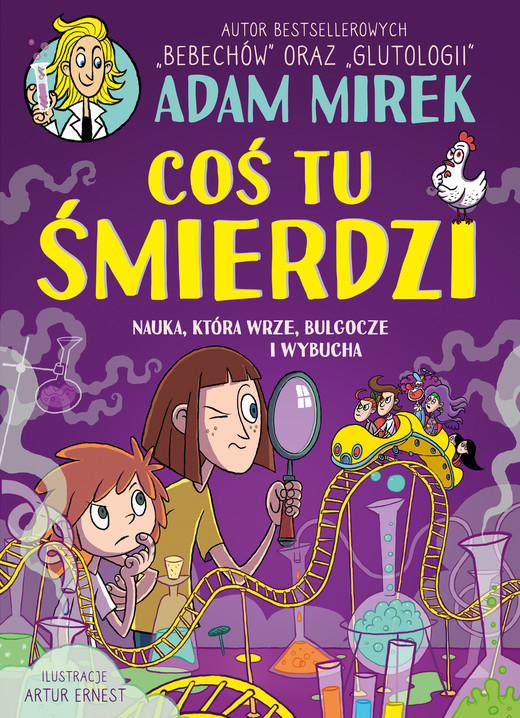 okładka Coś tu śmierdzi. Nauka, która wrze, bulgocze i wybucha ebook | epub, mobi | Adam Mirek