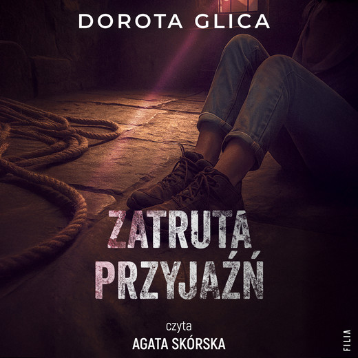 okładka Zatruta przyjaźń audiobook | MP3 | Dorota Glica