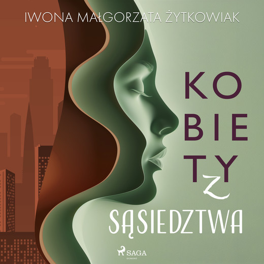 okładka Kobiety z sąsiedztwa audiobook | MP3 | Iwona Małgorzata Żytkowiak