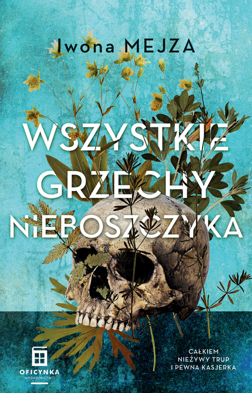 okładka Wszystkie grzechy nieboszczyka ebook | epub, mobi | Iwona Mejza