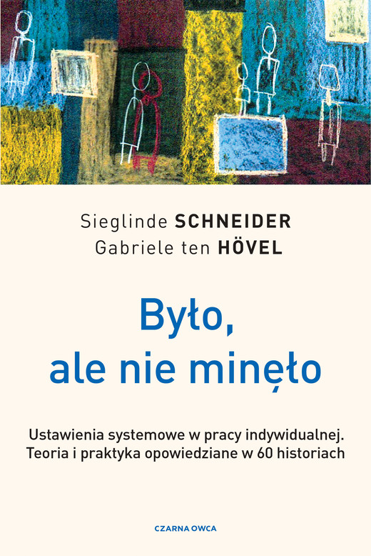 okładka Było, ale nie minęło ebook | epub, mobi | Gabriele ten Hövel, Sieglinde Schneider