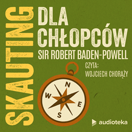 okładka Skauting dla Chłopców audiobook | MP3 | Robert Baden-Powell