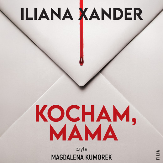 okładka Kocham, mama audiobook | MP3 | Iliana Xander