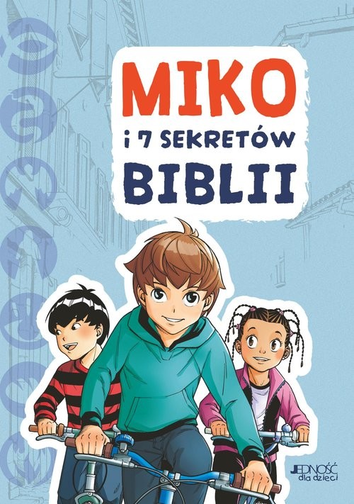 okładka Miko i 7 sekretów Biblii książka | Tertrais Gaelle