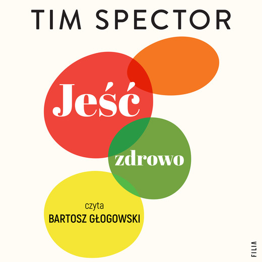 okładka Jeść zdrowo audiobook | MP3 | Tim Spector
