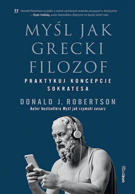 okładka Myśl jak grecki filozof. Praktykuj koncepcje Sokratesa ebook | epub, mobi | Donald Robertson