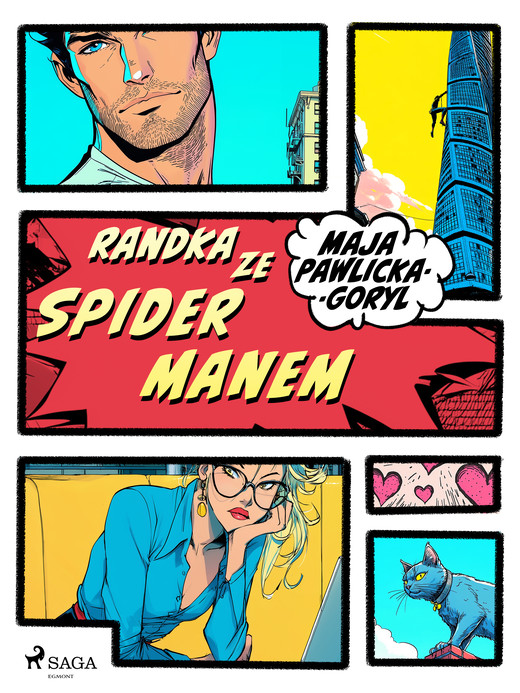 okładka Randka ze Spidermanem ebook | epub, mobi | Maja Pawlicka-Goryl