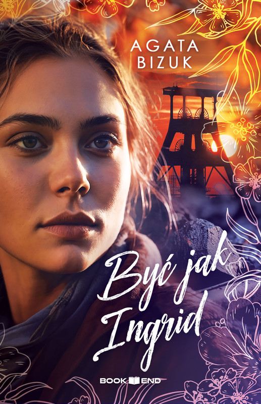 okładka Być jak Ingrid ebook | epub, mobi | Agata Bizuk