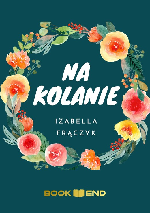 okładka Na kolanie ebook | epub, mobi | Izabella Frączyk