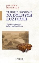 okładka Tradycje i zwyczaje na Dolnych Łużycach książka