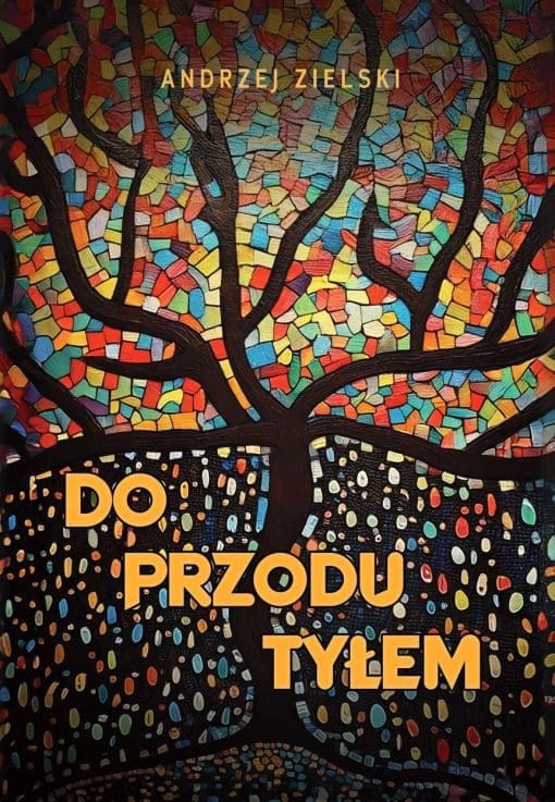 okładka Do przodu tyłem ebook | epub, mobi, pdf | Andrzej Zielski