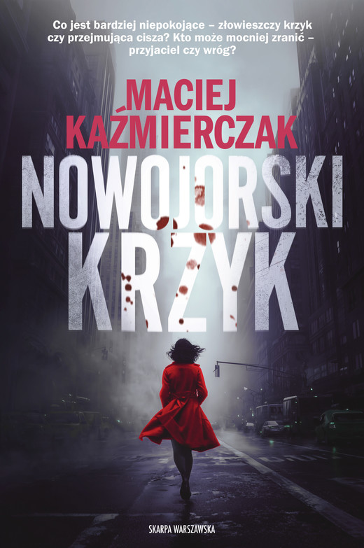 okładka Nowojorski krzyk ebook | epub, mobi | Maciej Kaźmierczak