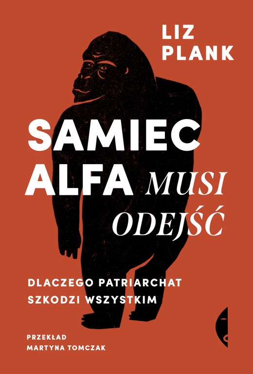 okładka Samiec alfa musi odejść ebook | epub, mobi | Liz Plank