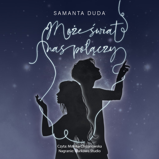 okładka Może świat nas połączy audiobook | MP3 | Samanta Duda