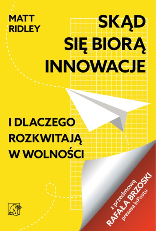 okładka Skąd się biorą innowacje i dlaczego rozkwitają w wolności ebook | epub, mobi | Matt Ridley