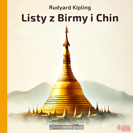 okładka Listy z Birmy i Chin audiobook | MP3 | Rudyard Kipling