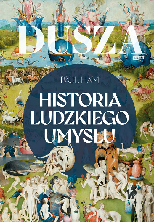 okładka Dusza. Historia ludzkiego umysłu ebook | epub, mobi | Paul Ham