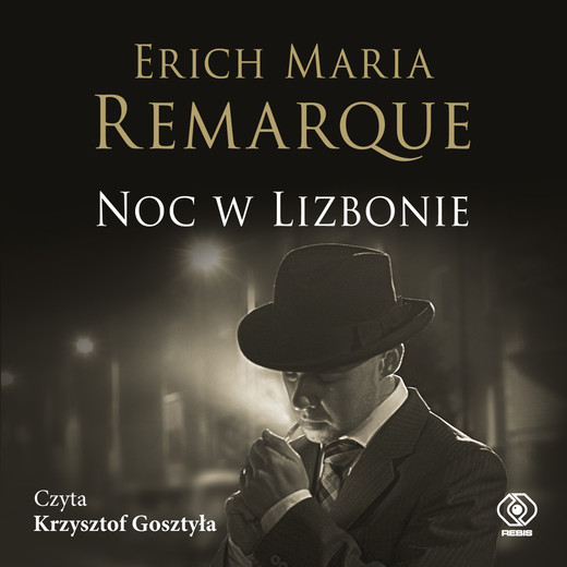 okładka Noc w Lizbonie audiobook | MP3 | Erich Maria Remarque