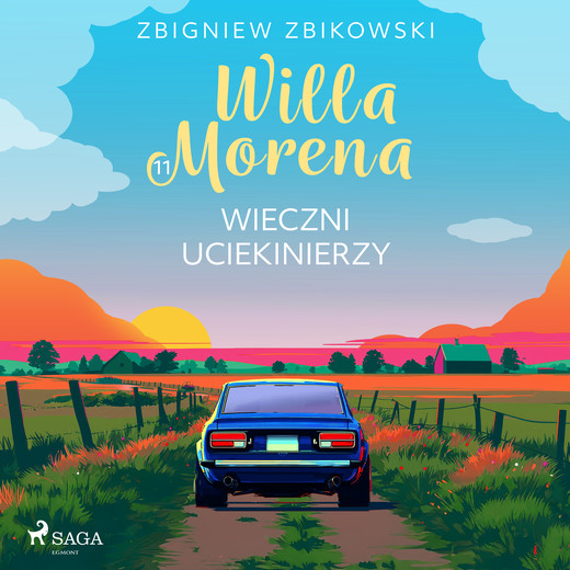 okładka Willa Morena 11: Wieczni uciekinierzy audiobook | MP3 | Zbigniew Zbikowski