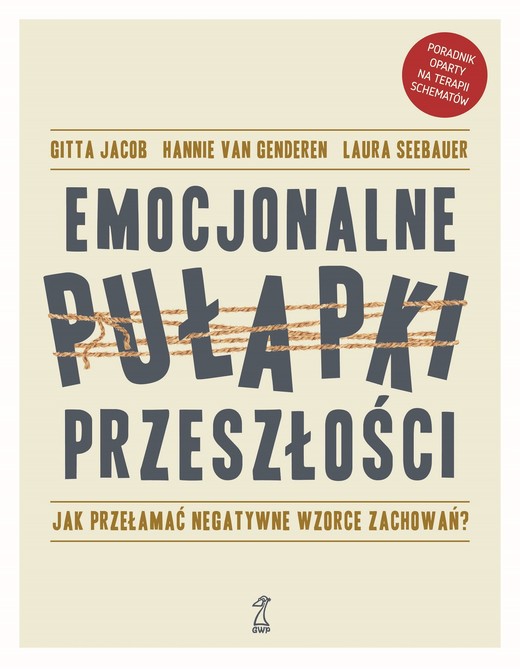 okładka Emocjonalne pułapki przeszłości ebook | epub, mobi | Laura Seebauer, Hannie Van Genderen, Gitta Jacob