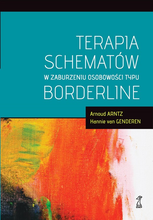 okładka Terapia schematów w zaburzeniu osobowości typu borderline ebook | epub, mobi | Hannie Van Genderen, Arnoud Arntz