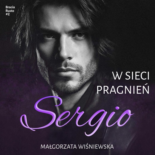 okładka W sieci pragnień. Sergio #2 audiobook | MP3 | Wiśniewska Małgorzata