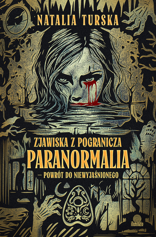 okładka Zjawiska z pogranicza Paranormalia - powrót do niewyjaśnionego ebook | epub, mobi | Natalia Turska