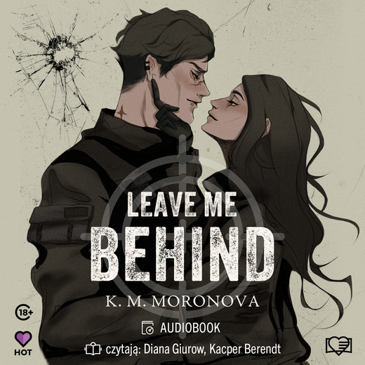okładka Leave Me Behind audiobook | MP3 | K.M. Moronova