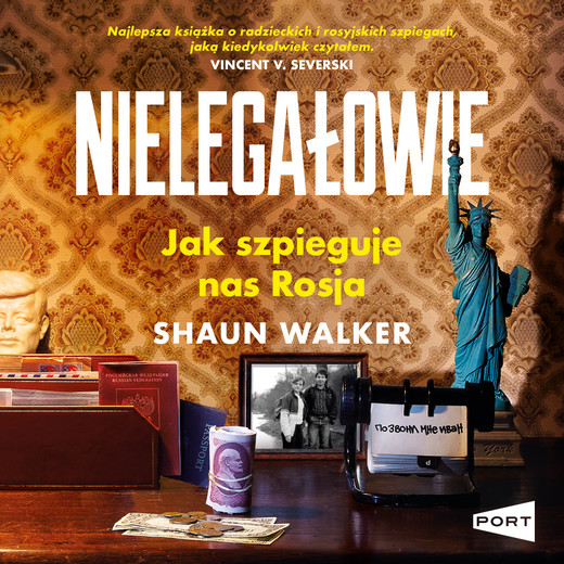 okładka Nielegałowie audiobook | MP3 | Shaun Walker