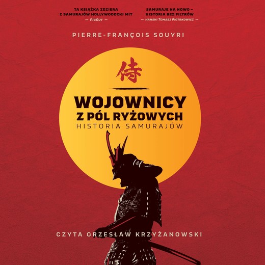 okładka Wojownicy z pól ryżowych. Historia samurajów audiobook | MP3 | Pierre-Francois Souyri